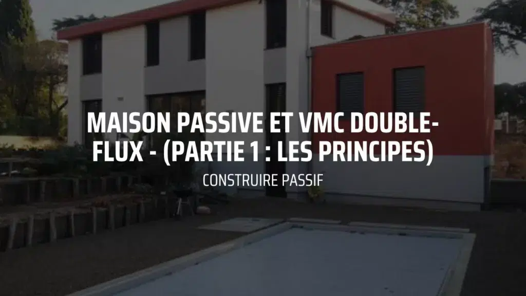 Construire Passif - Vignette vidéo Youtube