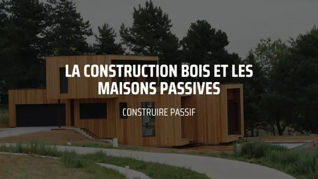 Construire Passif - Vignette vidéo Youtube