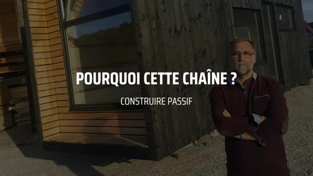 Construire Passif - Vignette vidéo Youtube