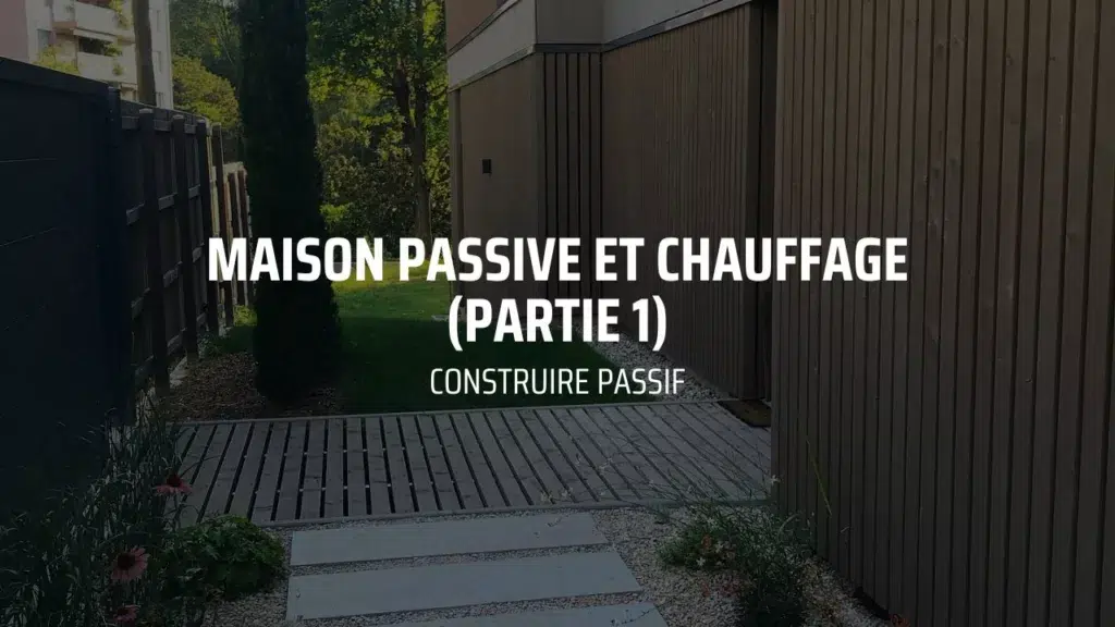 Construire Passif - Vignette vidéo Youtube